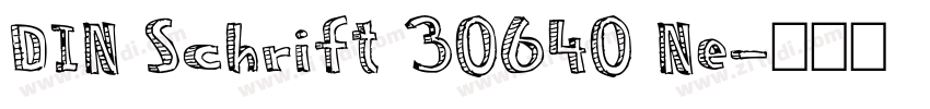 DIN Schrift 30640 Ne字体转换